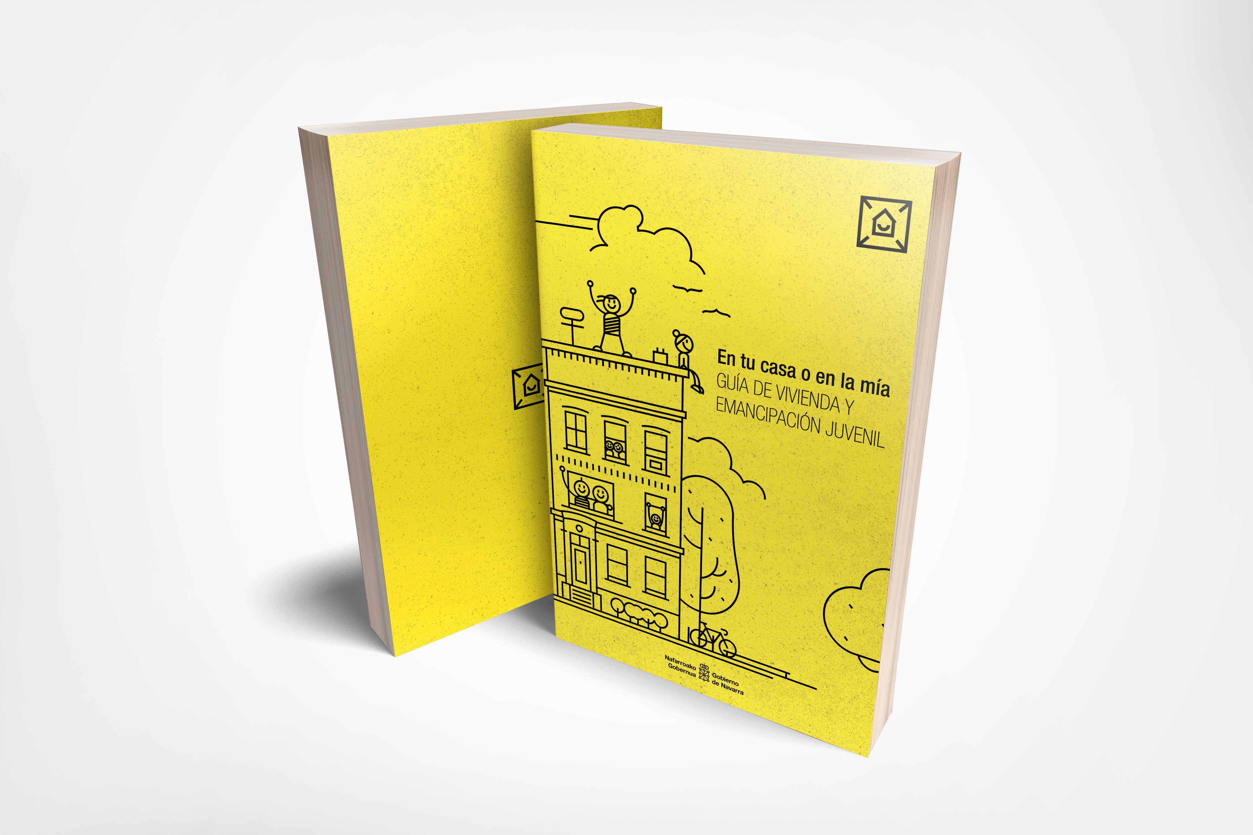 PUBLICADA LA GUÍA DE VIVIENDA Y EMANCIPACIÓN JUVENIL ‘EN TU CASA O EN LA MÍA’ PUBLICADA LA GUÍA DE VIVIENDA Y EMANCIPACIÓN JUVENIL ‘EN TU CASA O EN LA MÍA’