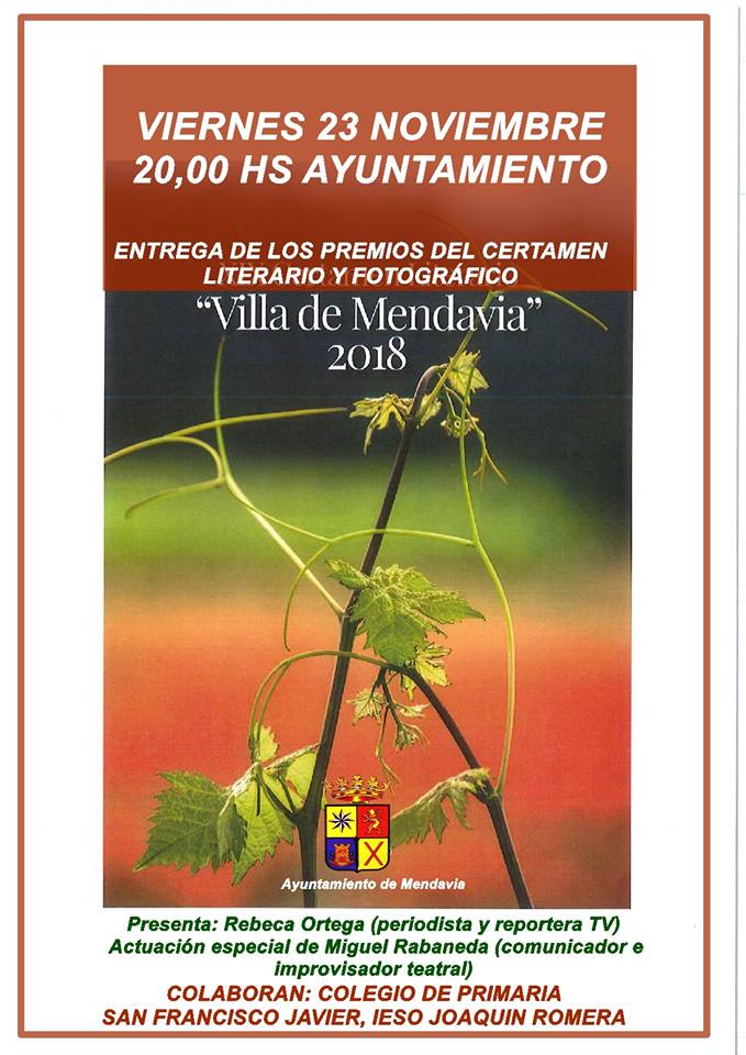 EL VIERNES SE ENTREGAN LOS PREMIOS DE LOS CERTÁMENES LITERARIO Y FOTOGRÁFICO ‘VILLA DE MENDAVIA’ 2018 EL VIERNES SE ENTREGAN LOS PREMIOS DE LOS CERTÁMENES LITERARIO Y FOTOGRÁFICO ‘VILLA DE MENDAVIA’ 2018