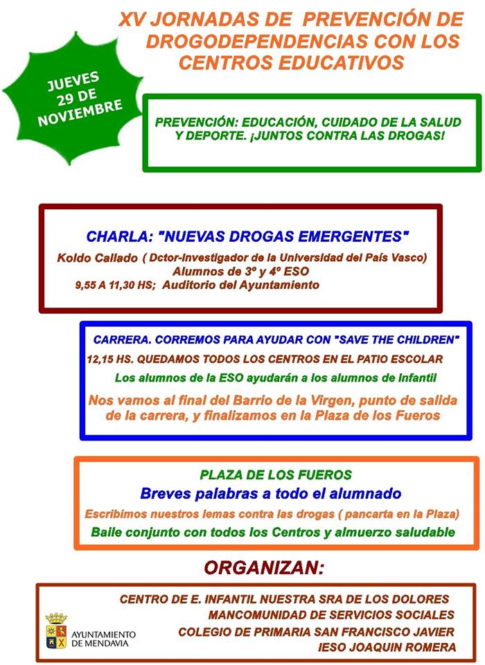 LOS CENTROS ESCOLARES DE MENDAVIA CELEBRAN LAS XV JORNADAS DE PREVENCIÓN DE DROGODEPENDENCIAS LOS CENTROS ESCOLARES DE MENDAVIA CELEBRAN LAS XV JORNADAS DE PREVENCIÓN DE DROGODEPENDENCIAS